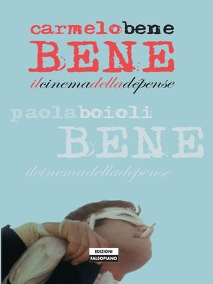 cover image of Carmelo Bene. Il cinema della dépense